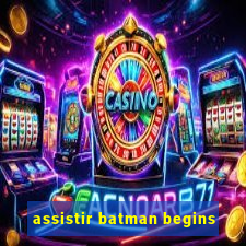 assistir batman begins